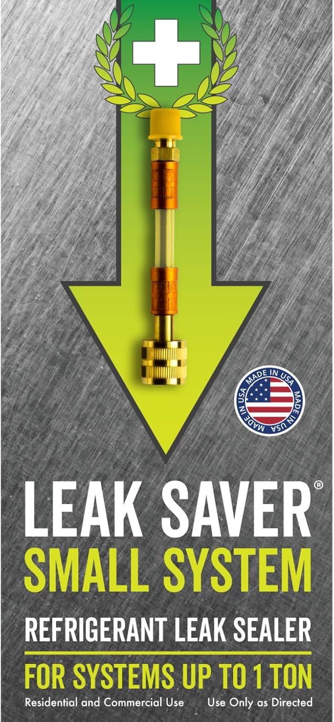 Leak Saver Direct Inject AC Leak Sealer Small System | AC Stop Leak for Most HVAC Systems Up to 1 Ton | Works with All Systems & AC Refrigerants | Made in the USA