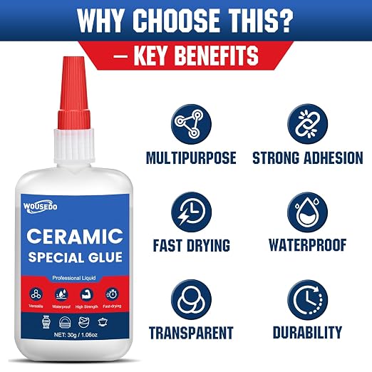 WOUSEDO Ceramic Glue 30g, Waterproof & Heat-Resistant Instant Adhesive | High-Strength & Clear, Fast Curing Super Glue for Porcelain, Clay Pots, Figurine, Pottery, Dishes Repair, DIY Crafts.