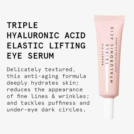 Beauty Pie Triple Hyaluronic Acid Elastic Lifting Eye Serum 15ml – Firming & Brightening Treatment for Dark Circles, Puffiness & Fine Lines – Lightweight, Fragrance-Free Eye Serum
